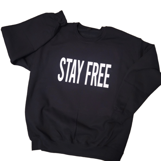 STAY FREE - White on Black